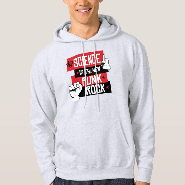 SCIENCE IS THE NEW PUNK ROCK HOODIE (Front)