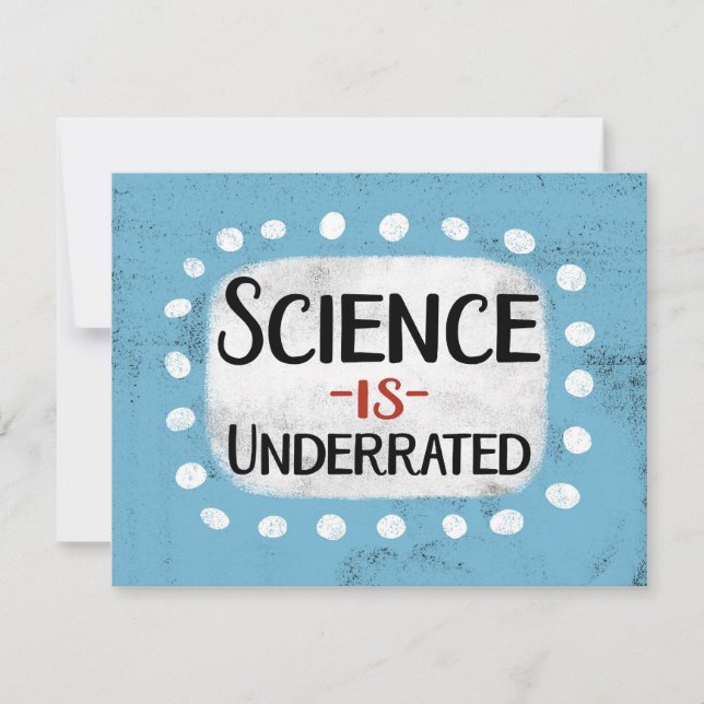 Science Is Underrated Greeting Card (Front)