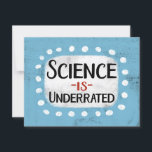 Science Is Underrated Greeting Card<br><div class="desc">"Science Is Underrated" is a fun and chunky text design featuring a white accent shape surrounded by cute white polka dots.</div>