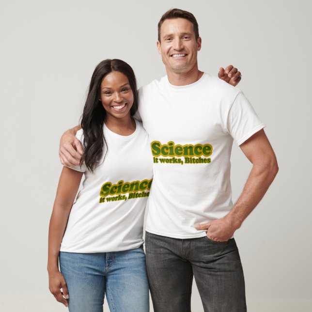 Science it works For Geeks Nerds T-Shirt (Unisex)
