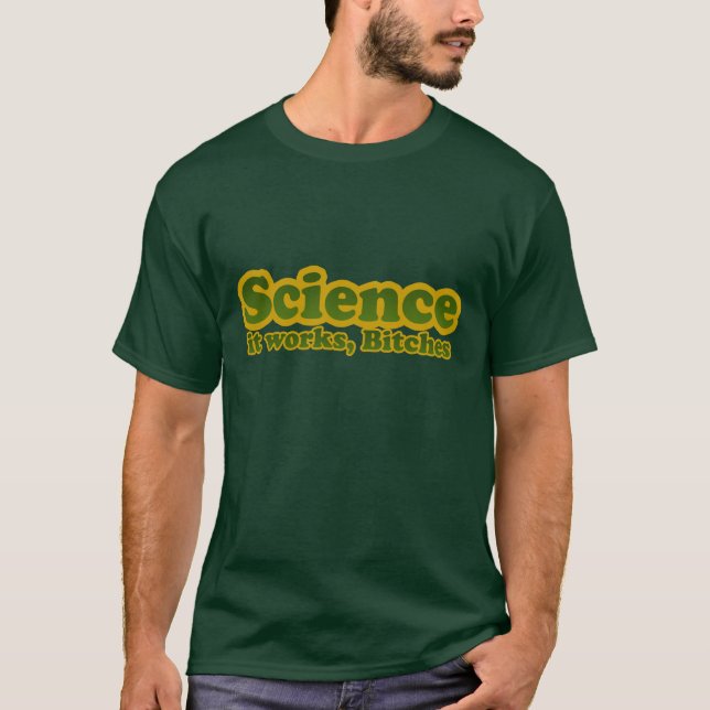 Science it works, T-Shirt (Front)