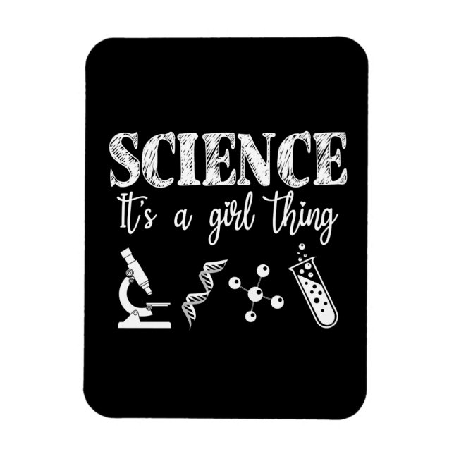Science - It's a Girl Thing Magnet (Vertical)