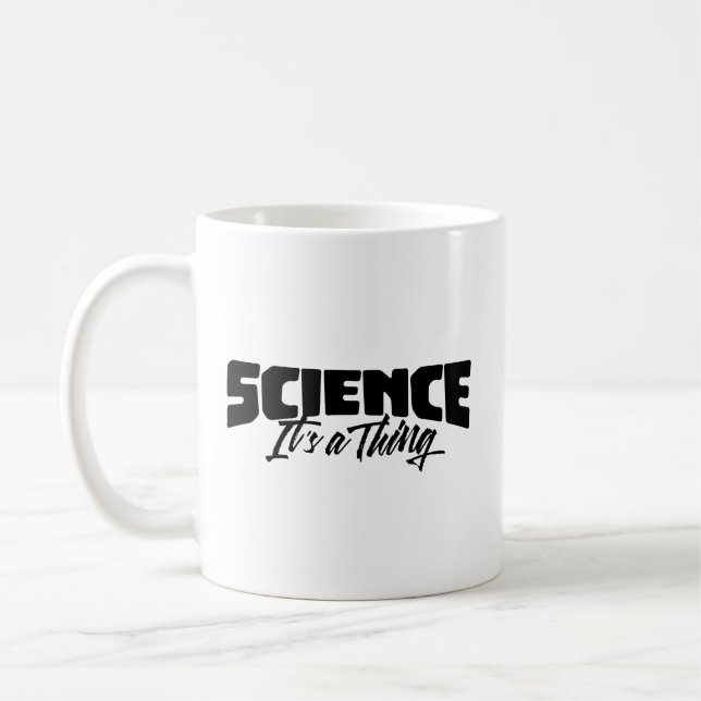 Science (It's a Thing) Coffee Mug (Left)