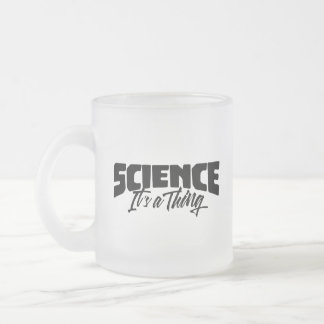 Science (It's a Thing) Frosted Glass Coffee Mug