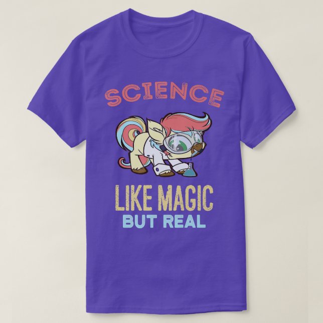 Science It's Like Magic But Real Funny Students Pr T-Shirt (Design Front)