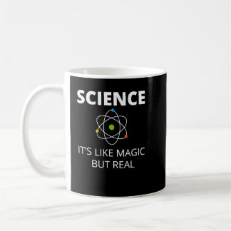 Science Its Like Magic But Real Geek Scientist Coffee Mug
