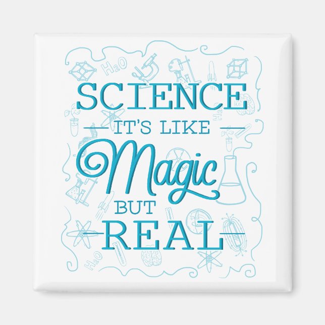 Science: It's Like Magic, But Real Magnet (Front)
