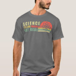 Science Its Like Magic But Real Scientist Teacher  T-Shirt<br><div class="desc">Science Its Like Magic But Real Scientist Teacher Humour  .</div>