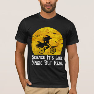 science it's like magic but real T-Shirt