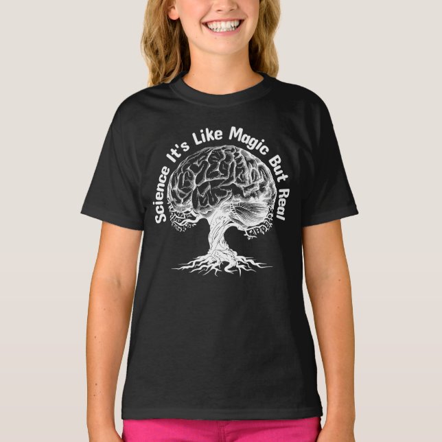 science it's like magic but real T-Shirt (Front)