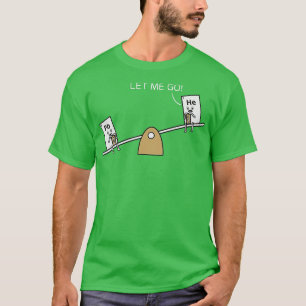 Science Jokes Chemistry Biology Major Scientific E T-Shirt