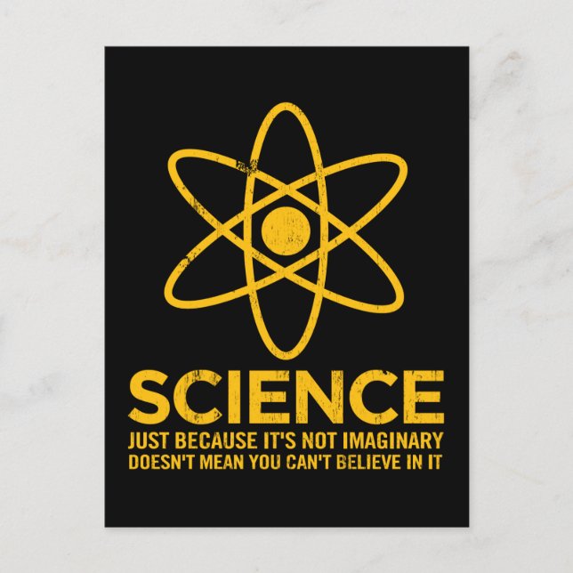 Science - Just because its not imaginary... Postcard (Front)