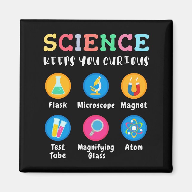 Science keeps you curious magnet (Front)