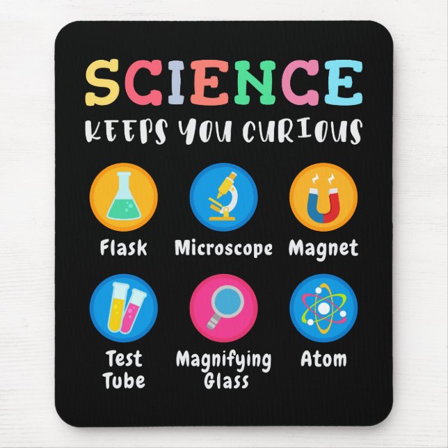 Science keeps you curious mouse mat (Front)
