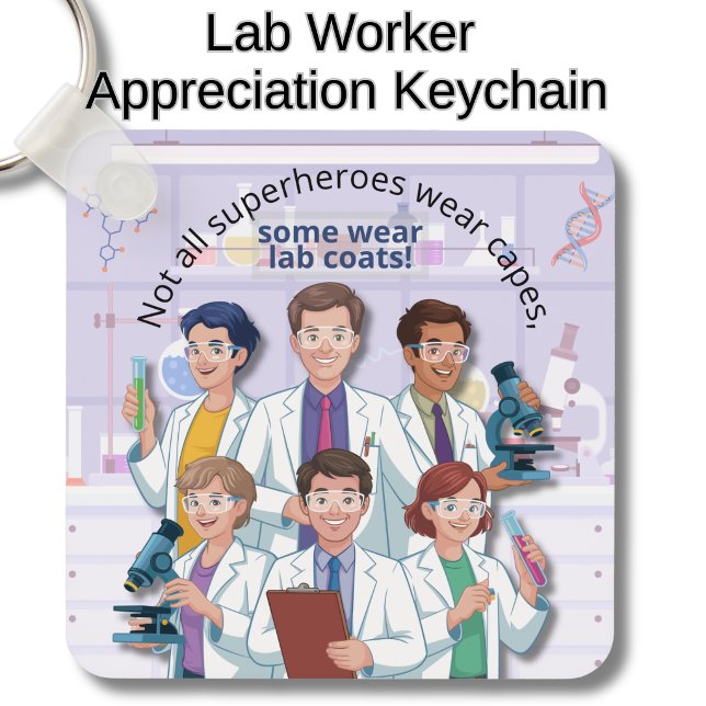 Science Lab Researchers Appreciation  Key Ring (Lab Worker Appreciation Keychain
)