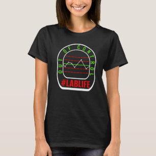 Science Life Lab Out Of Control Chemistry Student T-Shirt