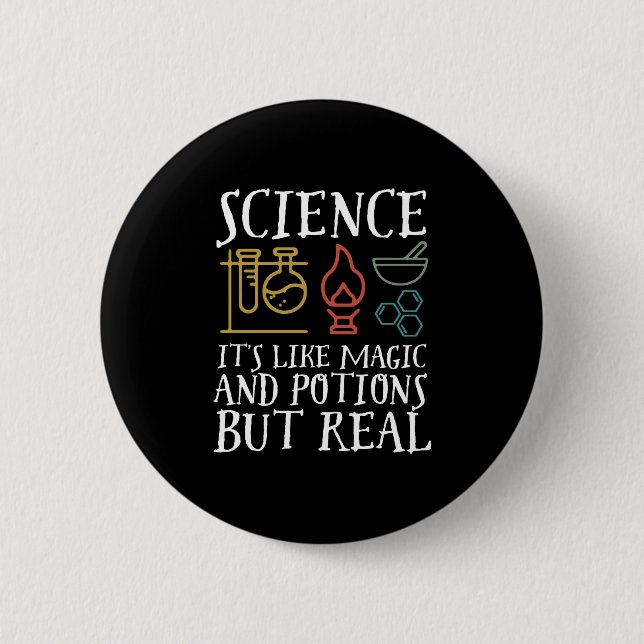Science Like Magic and Potion Geek Nerd Scientist 6 Cm Round Badge (Front)