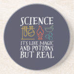 Science Like Magic and Potion Geek Nerd Scientist Coaster<br><div class="desc">Science. It’s Like Magic and Potion But Real. Inspirational science design for those who believe in scientific proof, lab experiment and research. Cool motivational merchandise for science teacher, scientist and students. Perfect for science geek, nerd, high school teacher and student who love biology, physics and chemistry. Great Christmas gift and...</div>