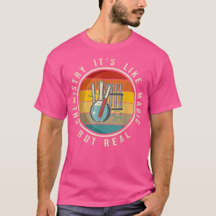 Science Like Magic but Real Chemistry Teacher Stud T-Shirt