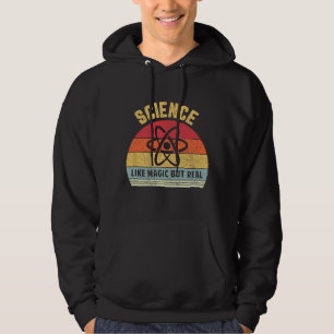 Science Like Magic But Real Funny Retro Science Te Hoodie