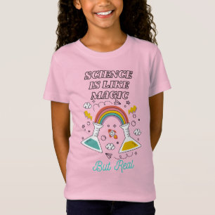 Science Like Magic But Real Girls T-Shirt