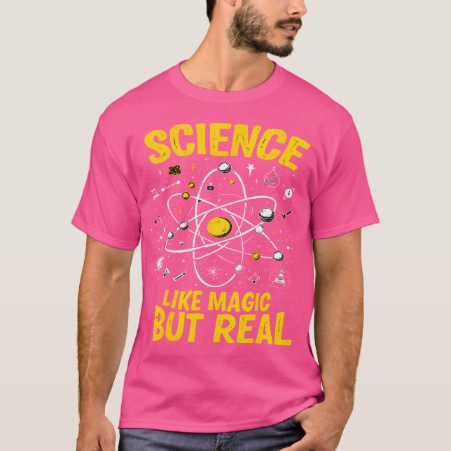 Science Like Magic But Real T-Shirt (Front)