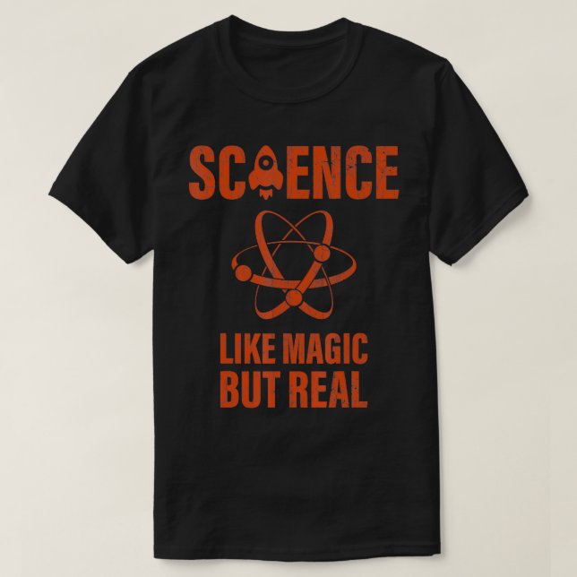Science Like Magic But Real  Women Kids Scientist  T-Shirt (Design Front)