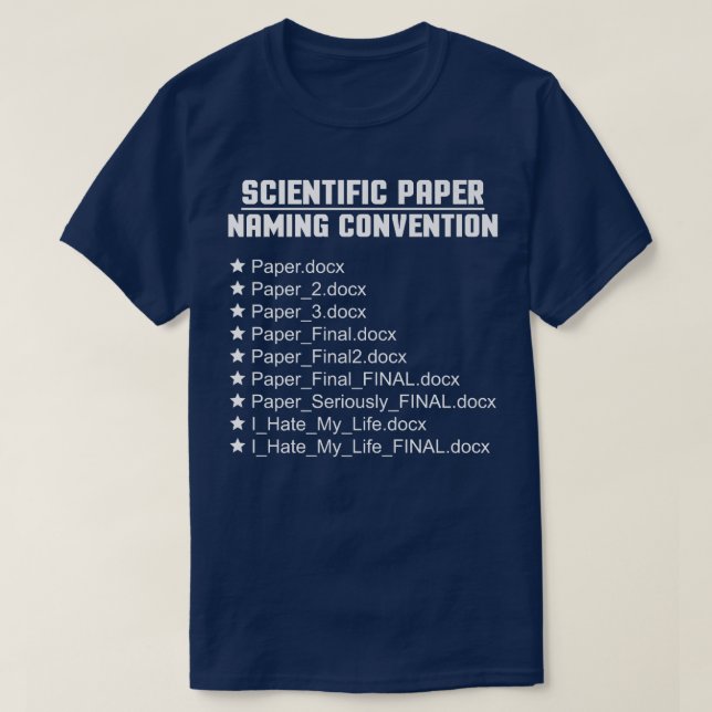 Science Naming Convention Scientist Premium  T-Shirt (Design Front)