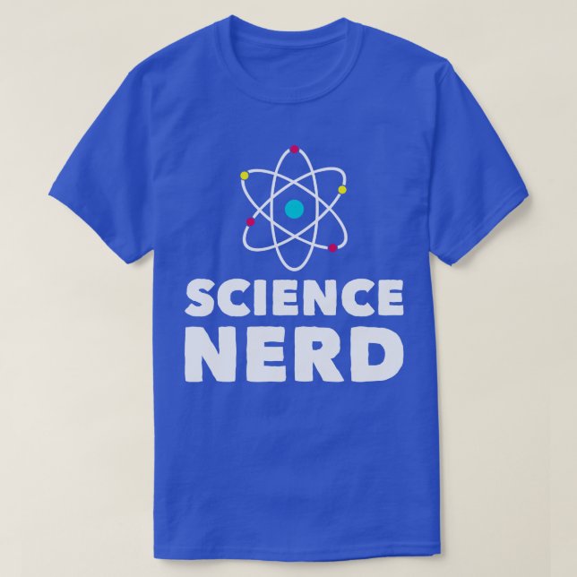 Science Nerd T-Shirt (Design Front)