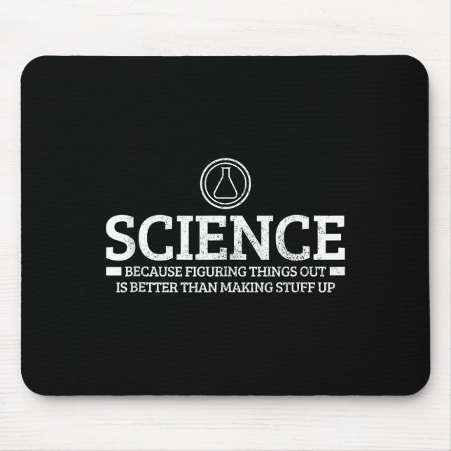 Science Physics Chemistry Nerd Funny Saying Scient Mouse Mat (Front)