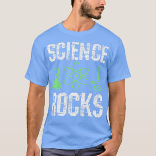 Science Rocks Biologist Chemistry Physics eacher T-Shirt