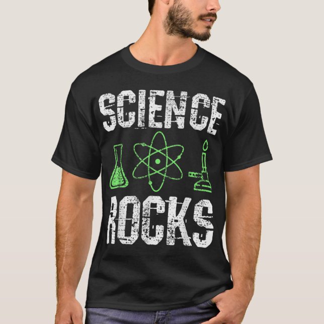 Science Rocks Biologist Chemistry Physics Teacher T-Shirt (Front)