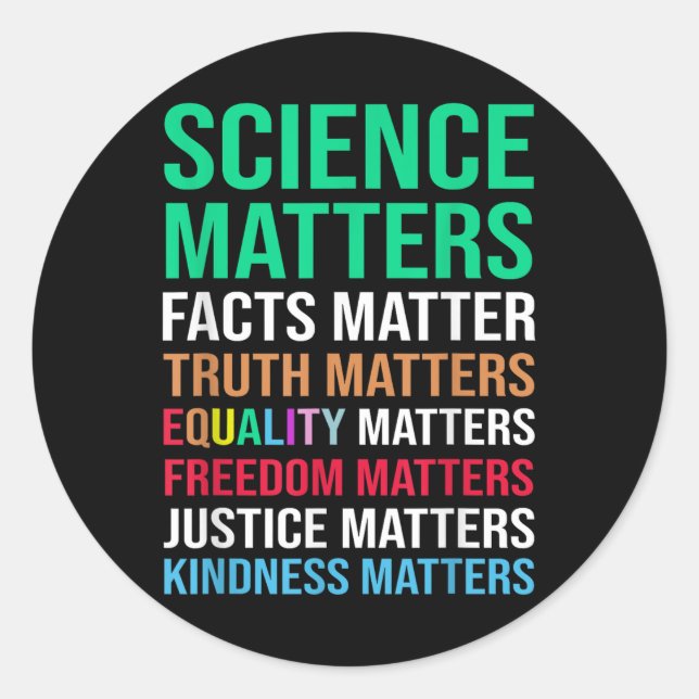 Science S Facts Truth S Equality S  Classic Round Sticker (Front)