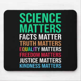 Science S Facts Truth S Equality S  Mouse Mat