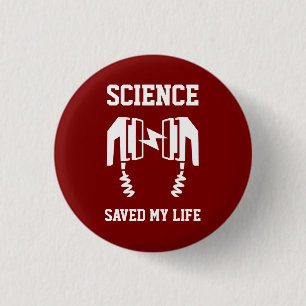 Science Saved My Life 3 Cm Round Badge