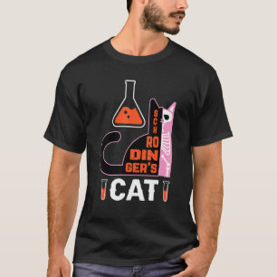 Science Schrodinger's Cat T-Shirt