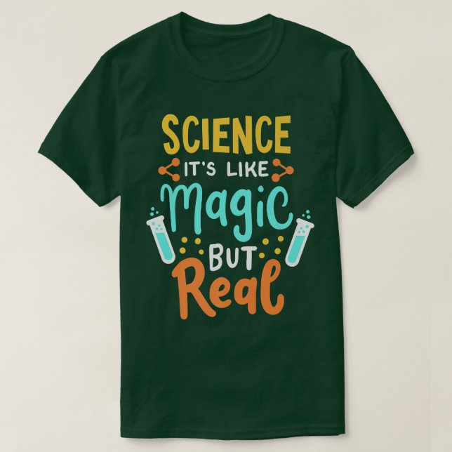 Science Scientist Teacher Student Chemist Physicis T-Shirt (Design Front)
