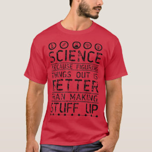 Science Shirt, Science Shirt, Science Is Real, Sci T-Shirt