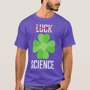 Science St Patricks Day  Funny Chemistry eacher Gi T-Shirt