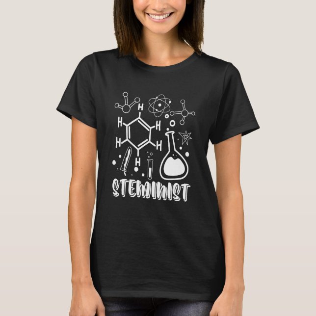Science Steminist Stem Technology Teacher 4 T-Shirt (Front)