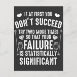 Science Success Chemistry Motivation Chemist Postcard<br><div class="desc">This funny chemistry tshirt is perfect gift for a motivated science hipster nerd. If you know anyone who loves science and chemistry,  awesome motivation gift shirt for a chemistry nerd. Perfect for science lab tees for him / her.</div>