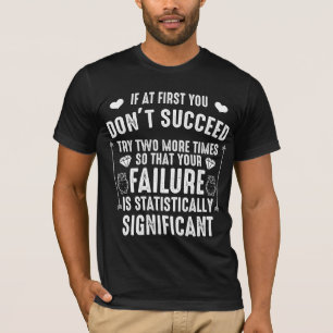 Science Success Chemistry Motivation Chemist T-Shirt