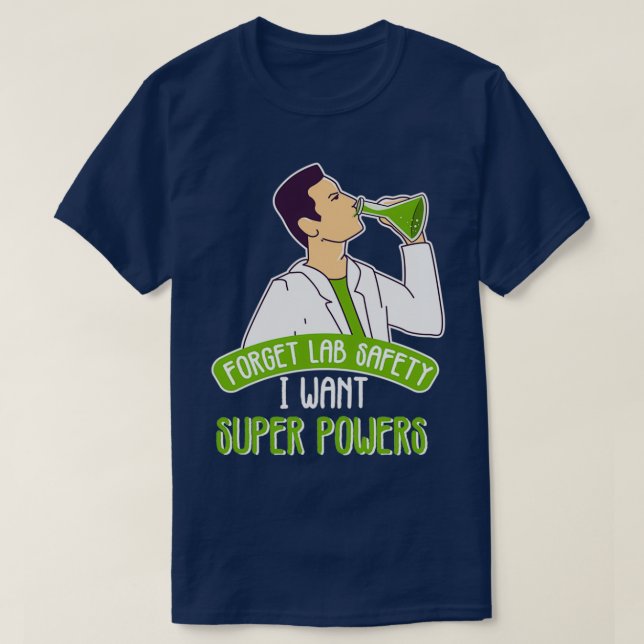 Science Super Power Scientist Chemistry Professor T-Shirt (Design Front)