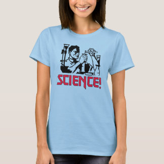 SCIENCE! T-Shirt