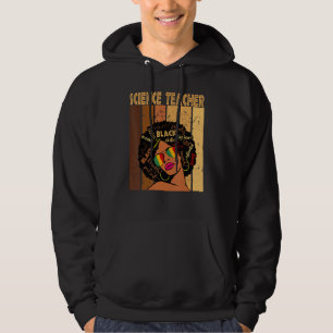Science Teacher Afro African American Black Histor Hoodie