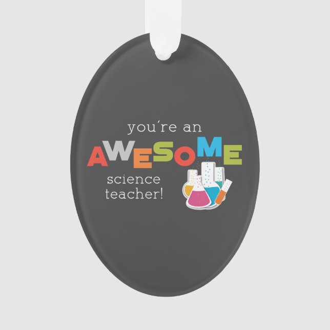 Science Teacher Appreciation Day, Awesome Ornament (Front)