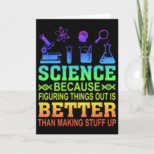 Science Teacher, Because Figuring Things Out Is Be Card