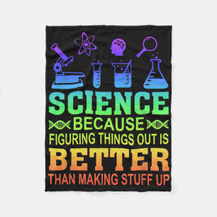 Science Teacher, Because Figuring Things Out Is Be Fleece Blanket