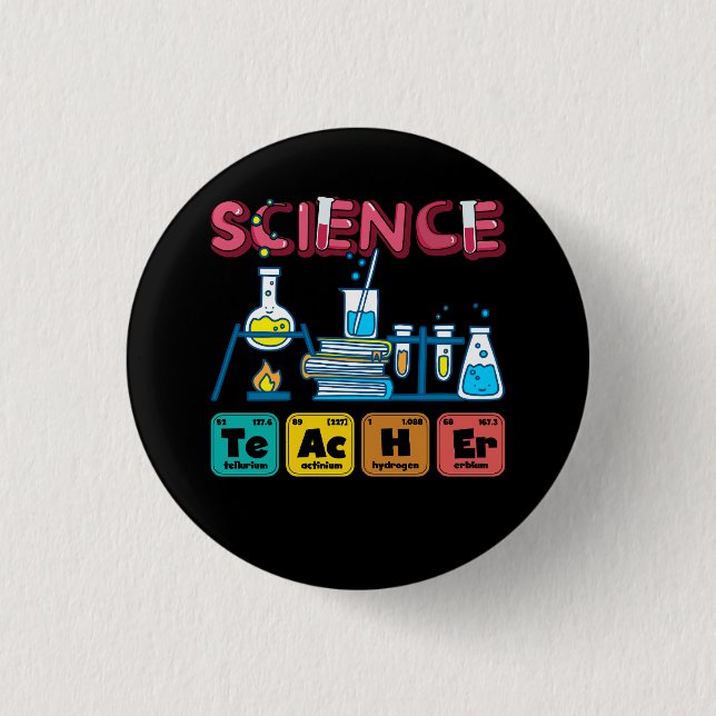 Science Teacher Chemistry Biology Physics Teacher  3 Cm Round Badge (Front)