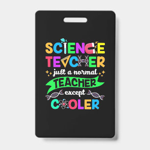 Science Teacher Cool ID Badge